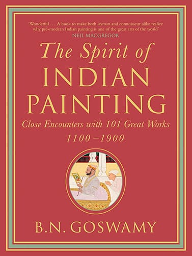 The Spirit of INDIAN PAINTING